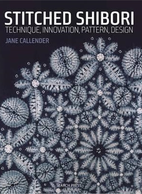 预订 Stitched Shibori: Technique, Innovation, Pattern, Design  针缝：技术、创新、图案、设计