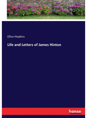 按需印刷Life and Letters of James Hinton[9783744726375]