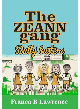 按需印刷The ZEANN gang, Bully busters[9780244102975]