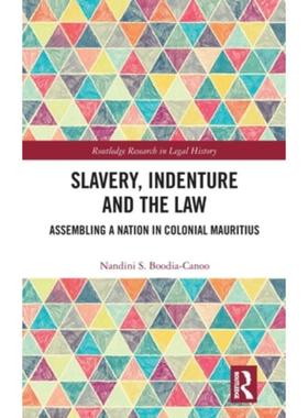 按需印刷TF Slavery, Indenture and the Law[9781032322018]