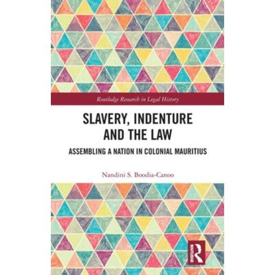 按需印刷TF Slavery, Indenture and the Law[9781032322018]