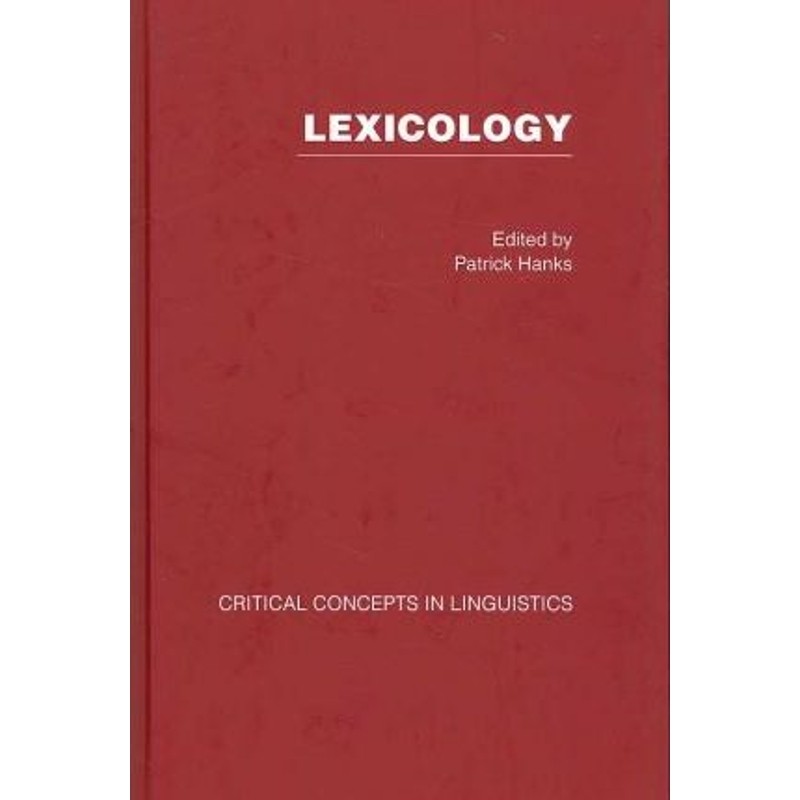 预订lexicology:critical concepts in linguistics
