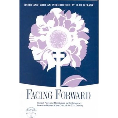 【按需印刷】 【按需印刷】 Facing Forward:One Act Plays and M