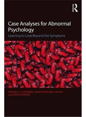 按需印刷Case Analyses for Abnormal Psychology:Learning to Look Beyond the Symptoms[9781138904538]