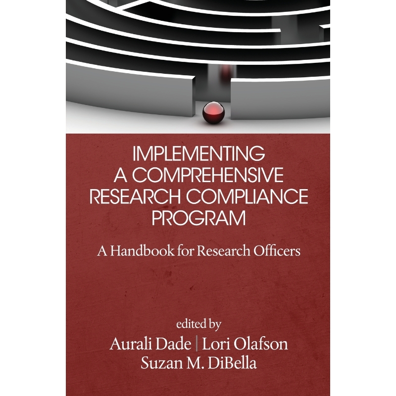 按需印刷Implementing a Comprehensive Research Compliance Program[9781681231310]