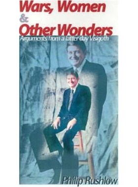 按需印刷 Wars, Women & Other Wonders:Arguments from a Later