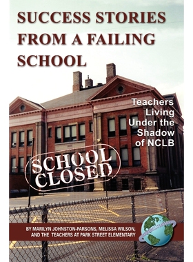 按需印刷不退不换Success Stories from a Failing School[9781593117771]