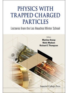 按需印刷不退不换PHYSICS WITH TRAPPED CHARGED PARTICLES[9781783264056]