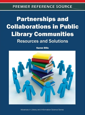 按需印刷不退不换Partnerships and Collaborations in Public Library Communities[9781613503874]