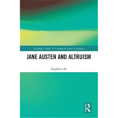 按需印刷不退不换Jane Austen and Altruism[9780367342999]