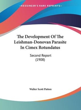 按需印刷The Development Of The Leishman-Donovan Parasite In Cimex Rotundatus[9781104386733]