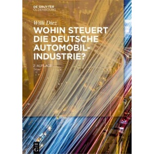 预订【德语】 Wohin steuert die deutsche Automobilindus