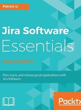 按需印刷JIRA Software Essentials - Second Edition[9781788833516]