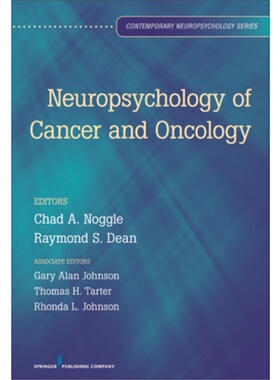 按需印刷不退不换Neuropsychology of Cancer and Oncology