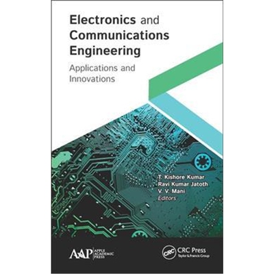 按需印刷不退不换图书Electronics and Communications Engineering:Applications and Innovations[9781771886932]