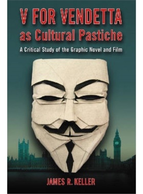 预订V for Vendetta as Cultural Pastiche[9780786434671]