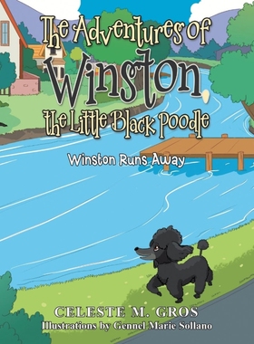 按需印刷The Adventures of Winston, the Little Black Poodle[9781664152731]