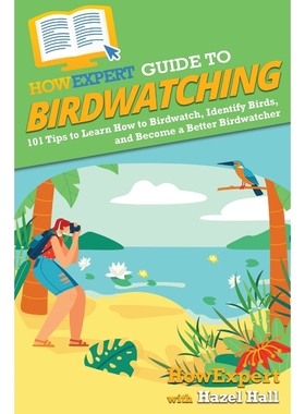 按需印刷HowExpert Guide to Birdwatching[9781648919091]