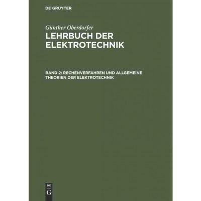 按需印刷不退不换DEG Rechenverfahren und allgemeine Theorien der Elektrotechnik[9783486775051]