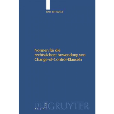 按需印刷DEG Normen für die rechtssichere Anwendung von Change of Control Klauseln[9783899496260]