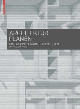 预订【德语】 Architektur planen:Dimensionen, Räume, Typologien
