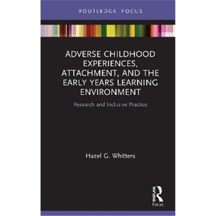 Adverse Experiences 按需印刷 Childhood the Attachment and