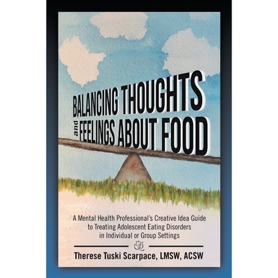按需印刷Balancing Thoughts and Feelings about Food[9781483478319]
