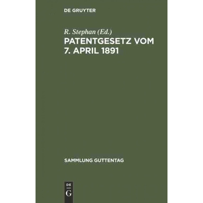 按需印刷DEG Patentgesetz vom 7. April 1891[9783111161907]