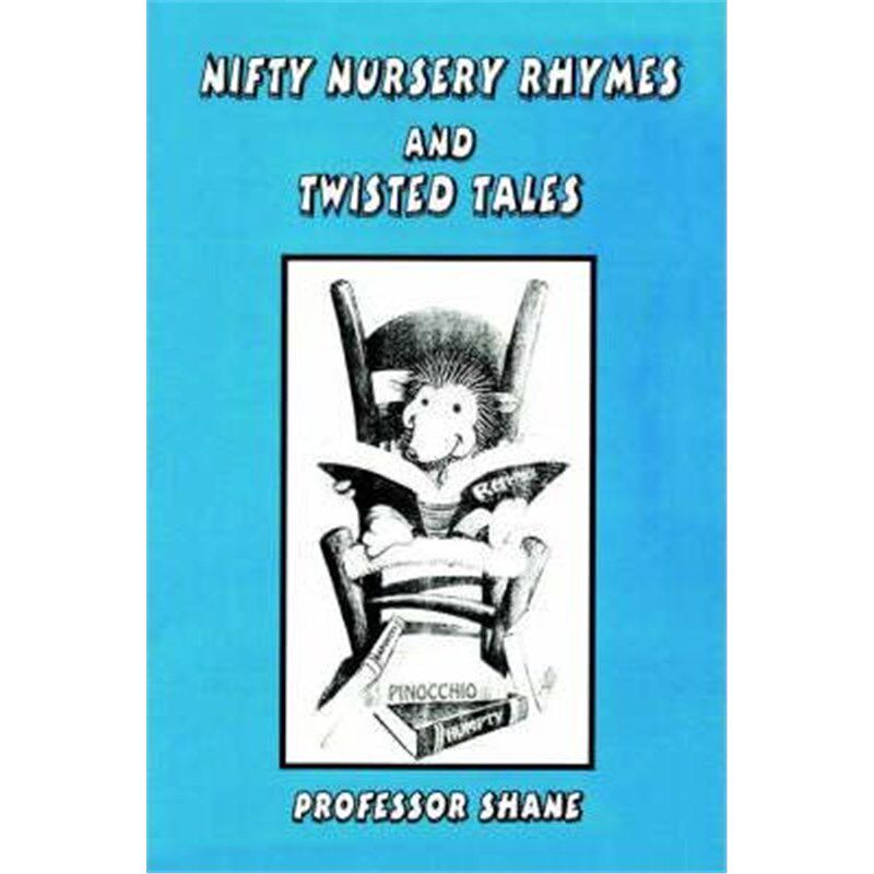 按需印刷不退不换Nifty Nursery Rhymes and Twisted Tales[9781418442347]