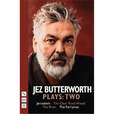 预订Jez Butterworth Plays:Two:Jerusalem, The Clear Road Ahead, The River, The Ferryman