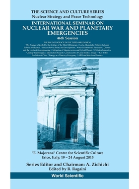 按需印刷International Seminars on Nuclear War and Planetary Emergencies 46th Session[9789814623438]