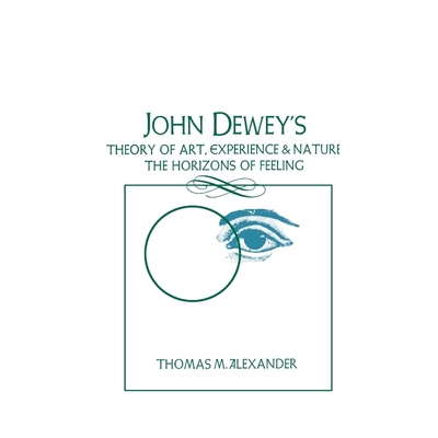 按需印刷John Dewey's Theory of Art, Experience, and Nature[9780887064265]