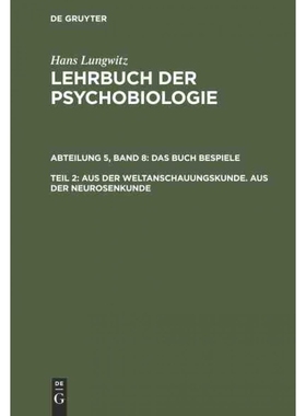 按需印刷DEG Aus der Weltanschauungskunde. Aus der Neurosenkunde, Teil 2[9783112306451]