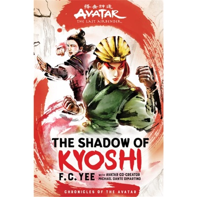 预订Avatar, The Last Airbender: The Shadow of Kyoshi (Chronicles of the Avatar Book [9781419735059]