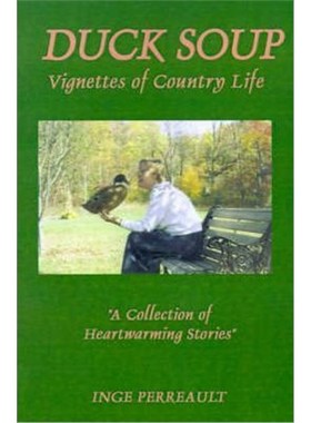 按需印刷Duck Soup Vignettes of Country Life[9780759621459]
