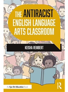 按需印刷不退不换TF The Antiracist English Language Arts Classroom