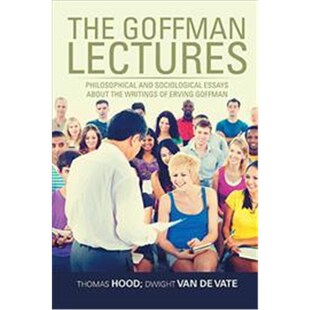 按需印刷不退不换The Goffman Lectures:Philosophical and Sociological Essays About the Writings of Erving Goffman[97815245