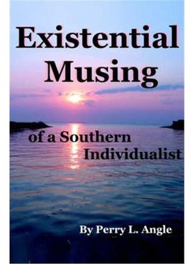 按需印刷Existential Musing of a Southern Individualist[9780595363018]