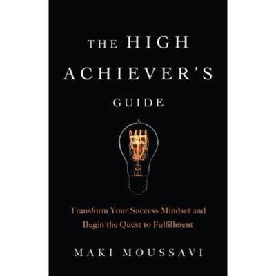 预订不退不换The High Achievers Guide:Transform Your Success Mindset and Begin the Quest to Fulfillment