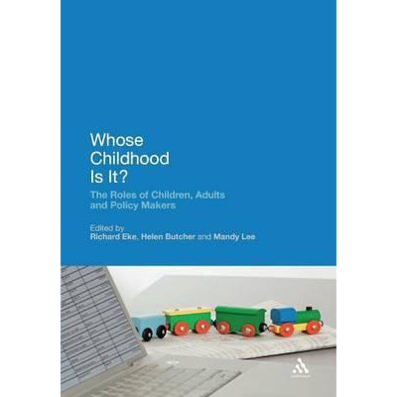 按需印刷不退不换Whose Childhood Is It?[9780826499813]