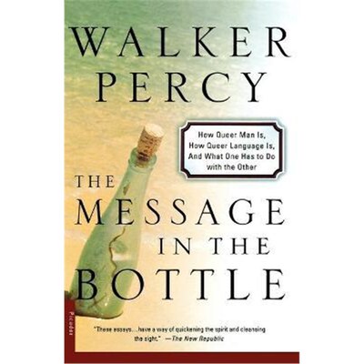 预订The Message in the Bottle:How Queer Man Is, How Queer Language Is, and What One Has to Do with the Other