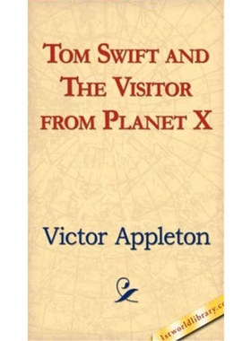 预订Tom Swift and the Visitor from Planet X