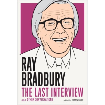 预订Ray Bradbury: The Last Interview[9781612194219]