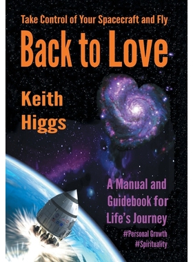 按需印刷Take Control of Your Spacecraft and Fly Back to Love[9781524594039]