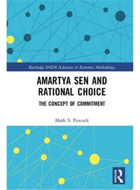 按需印刷不退不换Amartya Sen and Rational Choice:The Concept of Commitment[9780367188740]