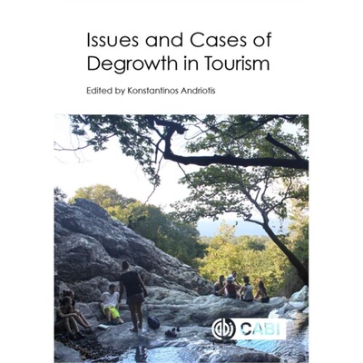 预订Issues and Cases of Degrowth in Tourism[9781789245073]
