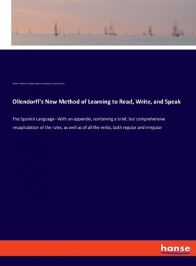 按需印刷Ollendorff s New Method of Learning to Read, Write, and Speak[9783337958985]