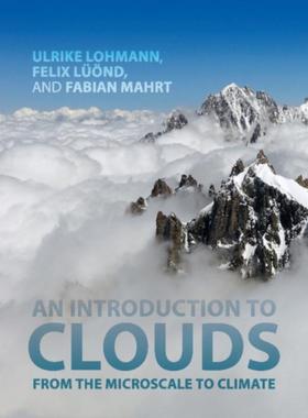 预订An Introduction to Clouds:From the Microscale to Climate