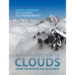 预订An Introduction to Clouds:From the Microscale to Climate