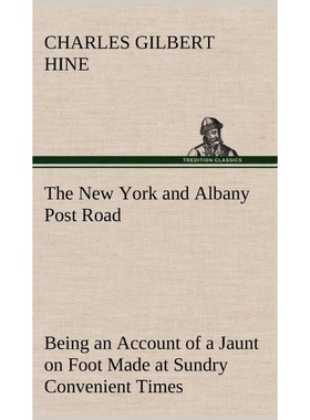 预订The New York and Albany Post Road From Kings Bridge to 